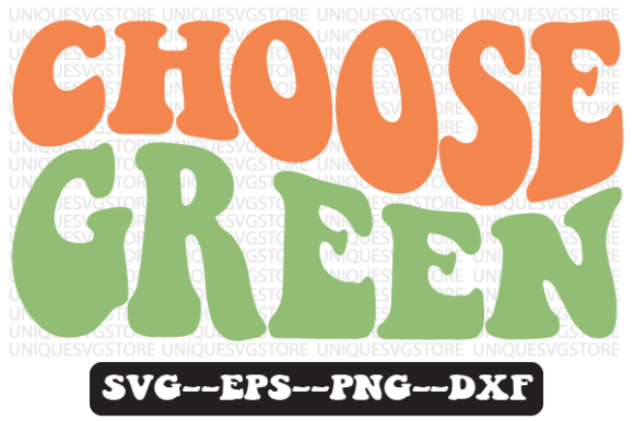 Choose Green Quote Retro Svg Design Review: A Designer’s Take