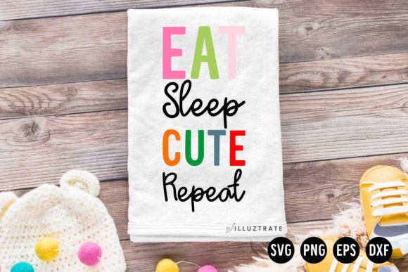 Eat Sleep Cute Repeat SVG for Real Embroidery Projects