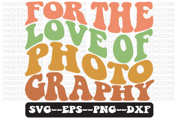 For the Love of Photography Svg Design Review
