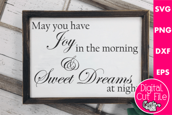 May You Have Joy in the Morning