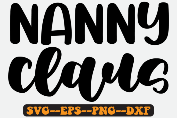 Nanny Claus Quote Retro Svg Design Review: A Classic for Holiday Projects